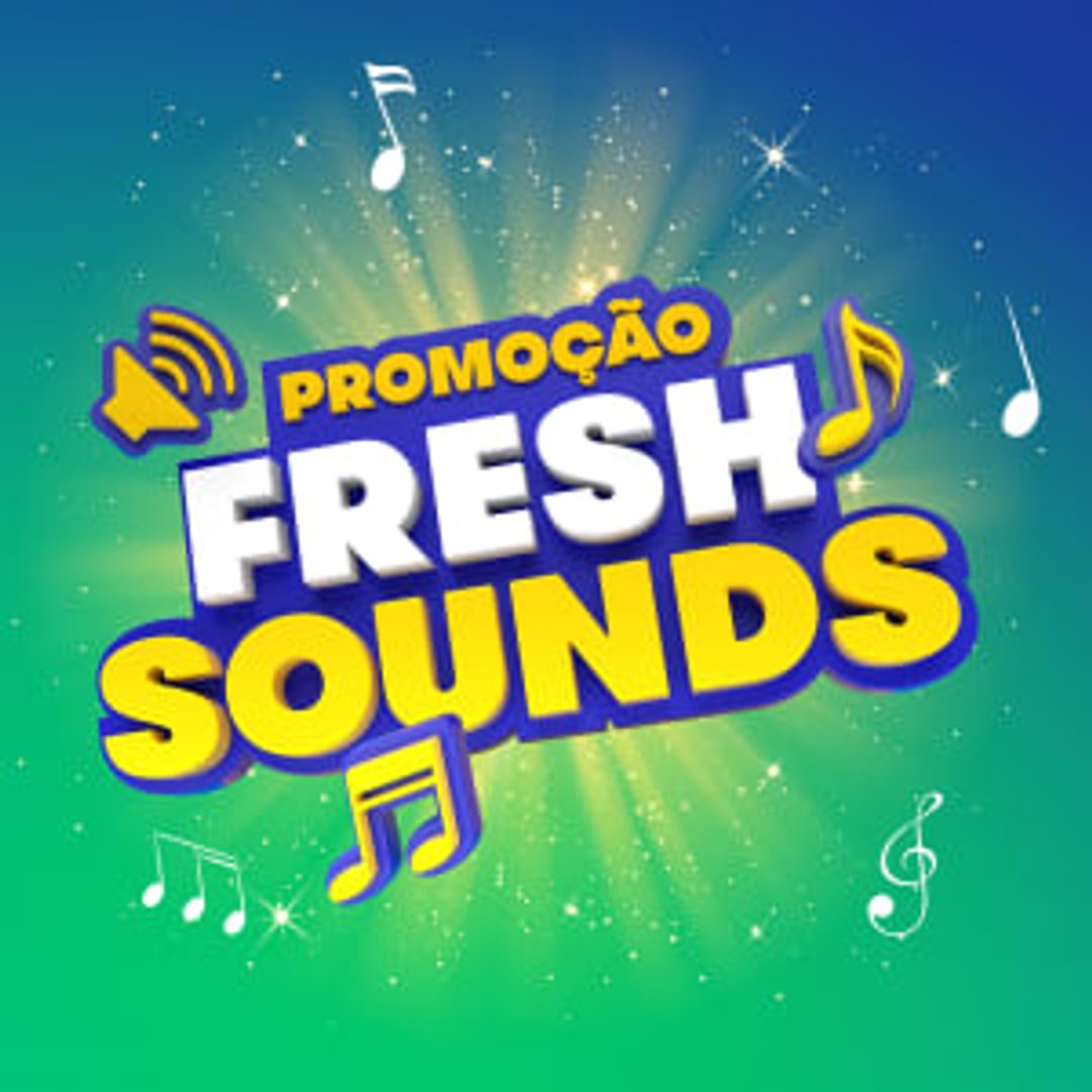 Promoção Fresh Sounds