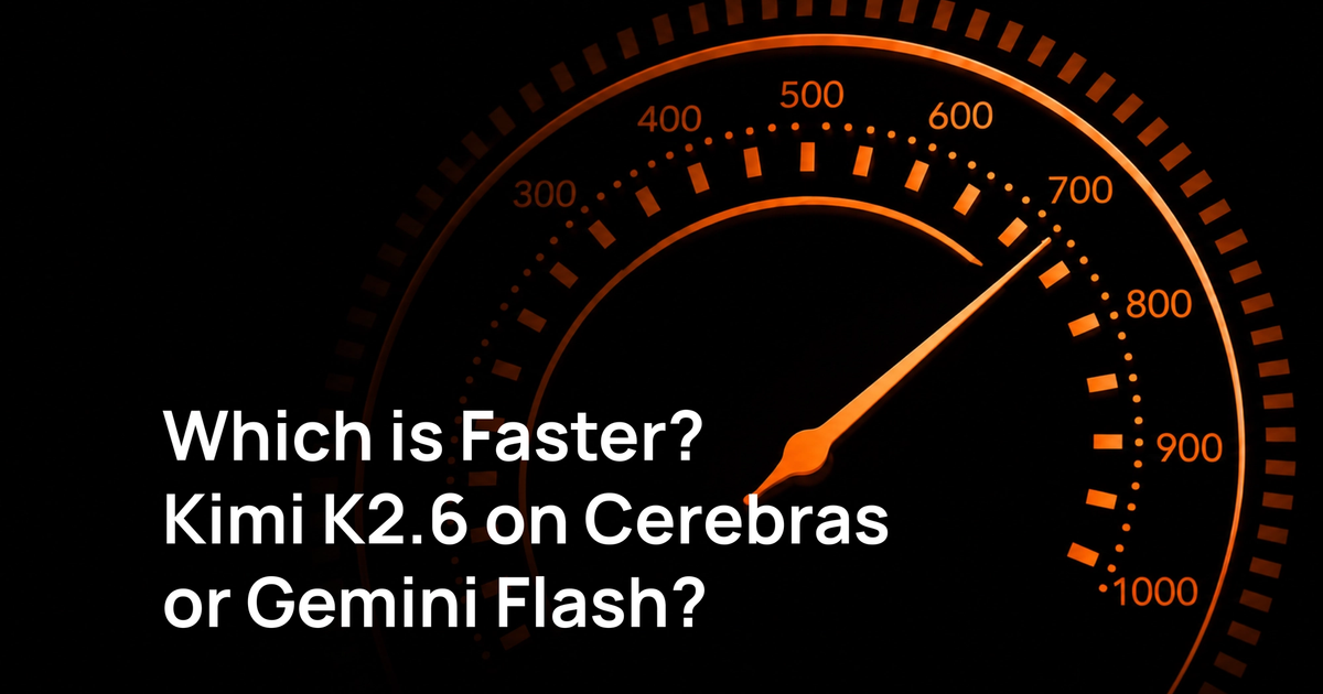 Which is faster: Gemini 3.5 Flash or Kimi K2.6 on Cerebras