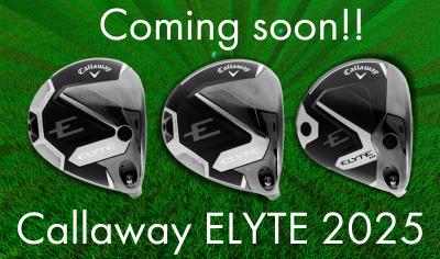 全ゴルファーが熱視線。2025年！キャロウェイ ELYTE(エリート)最新情報