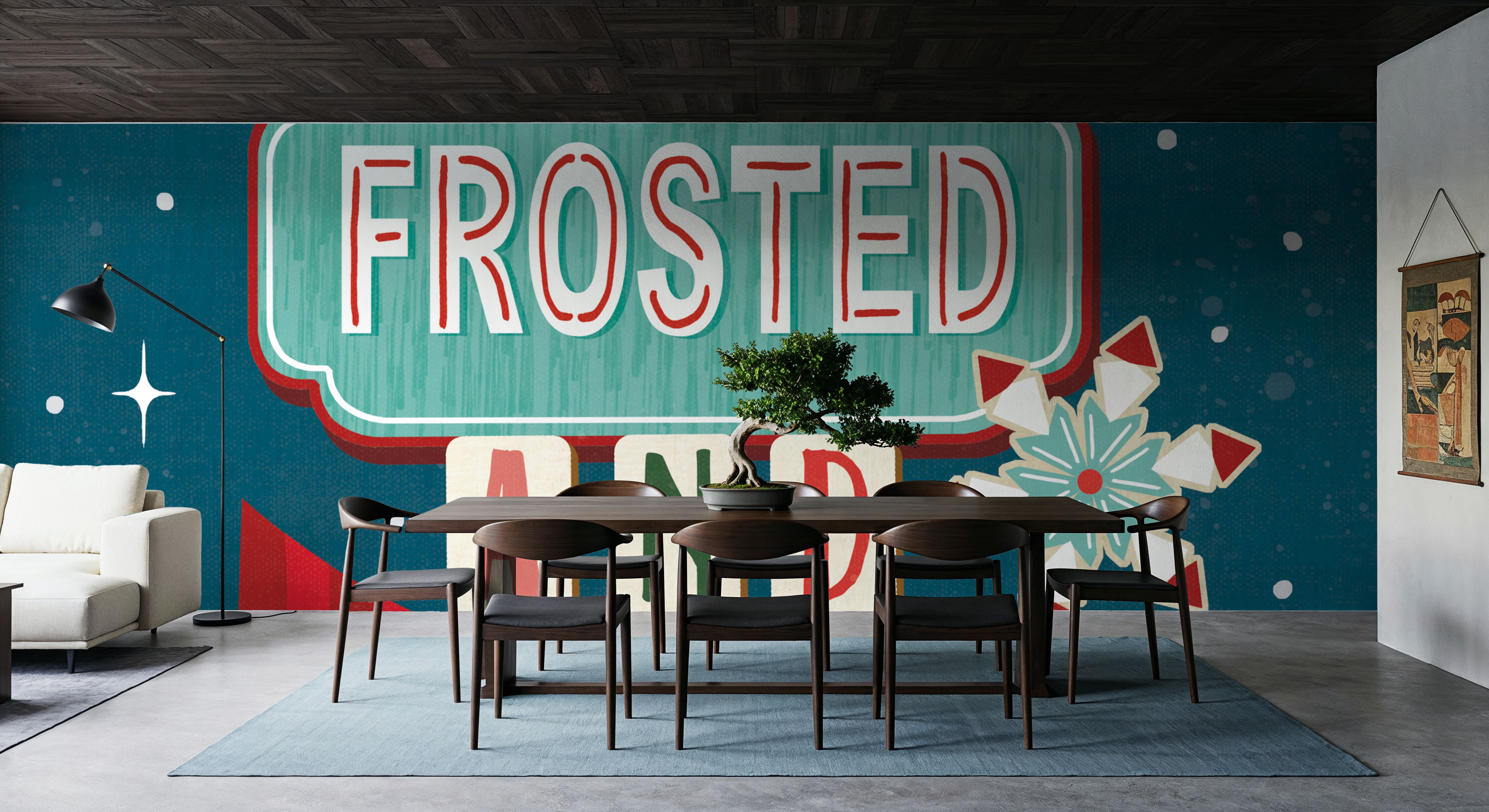 Frosted and Fabulous IV