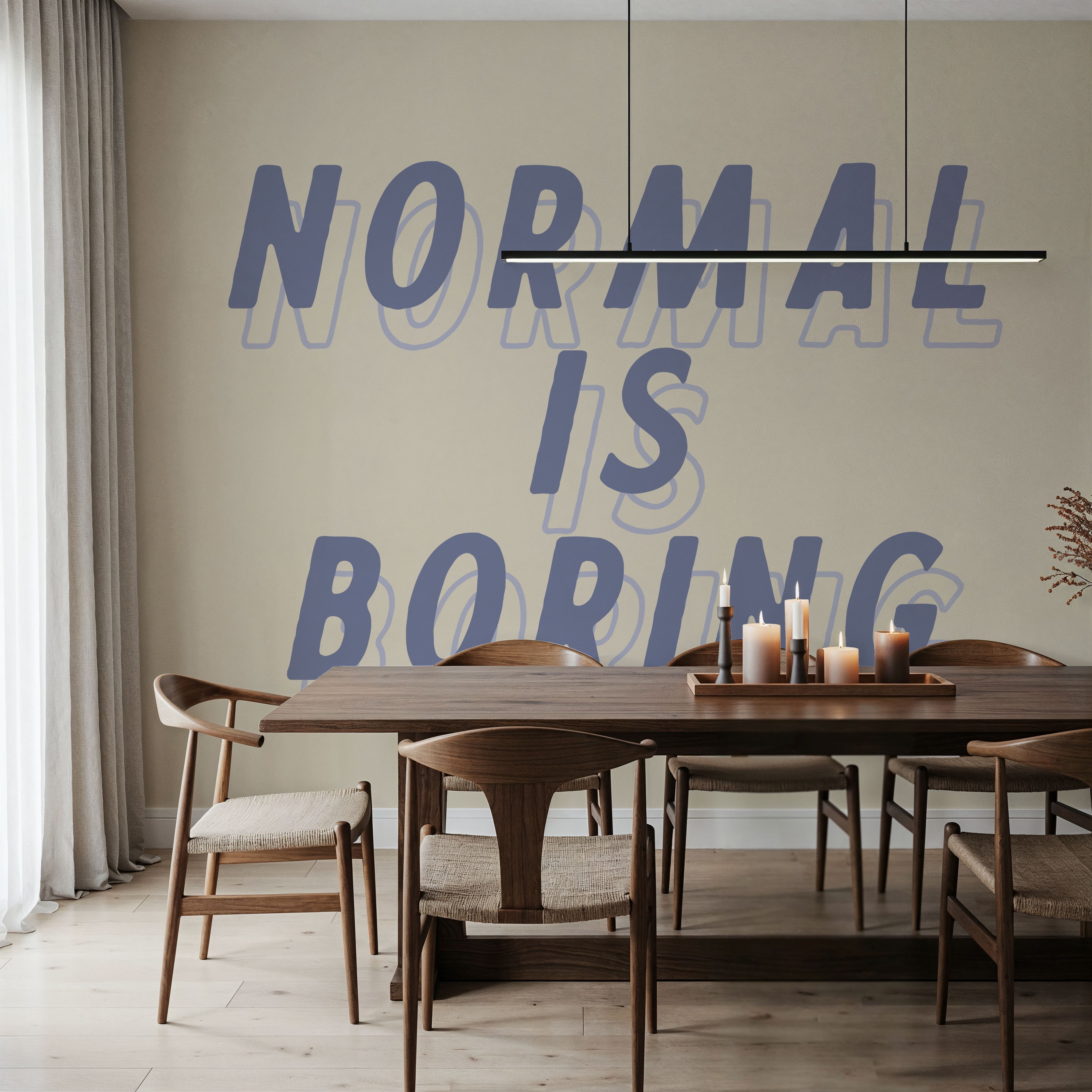 Normal is Boring