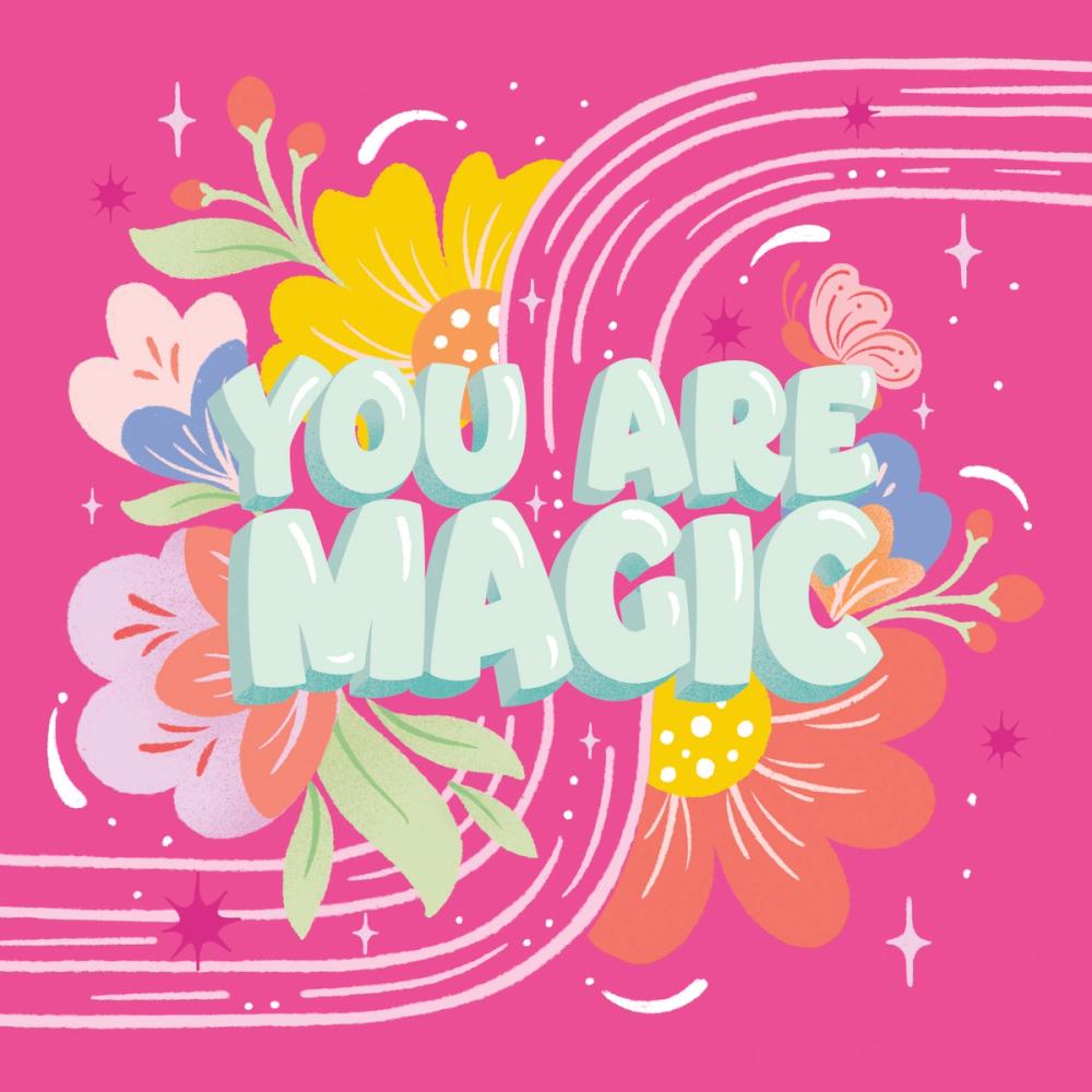You Are Magic