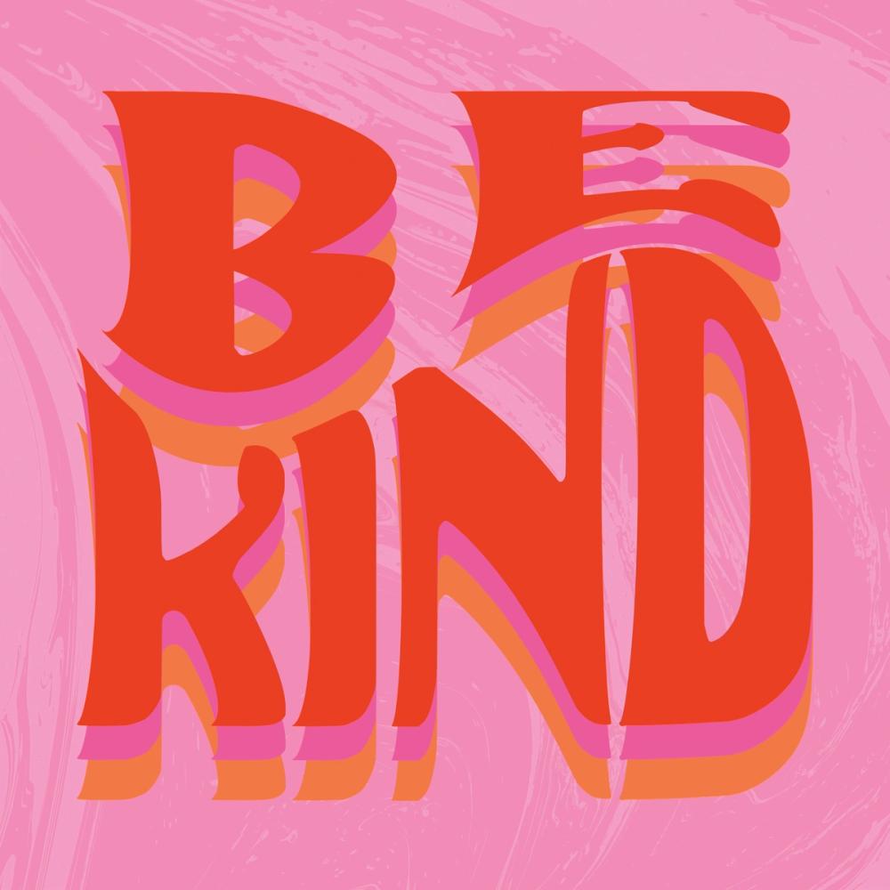 Kind Words I