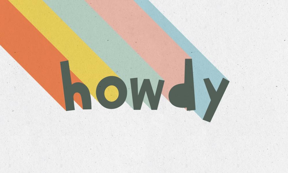 Howdy Rainbow