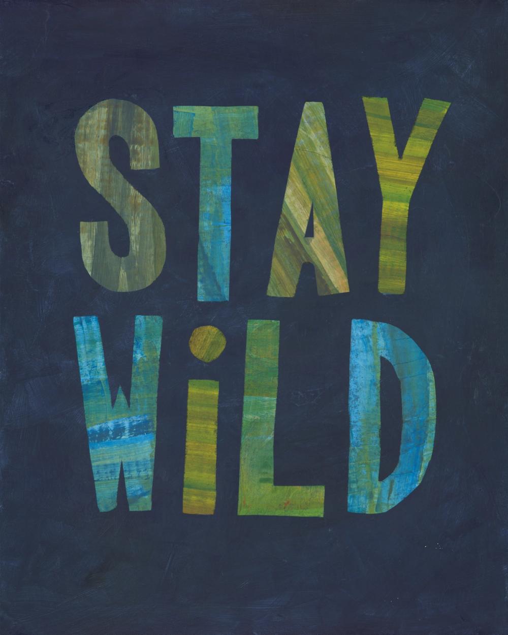 Stay Wild