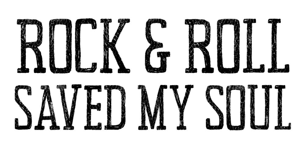 Rock and Roll Save my Soul
