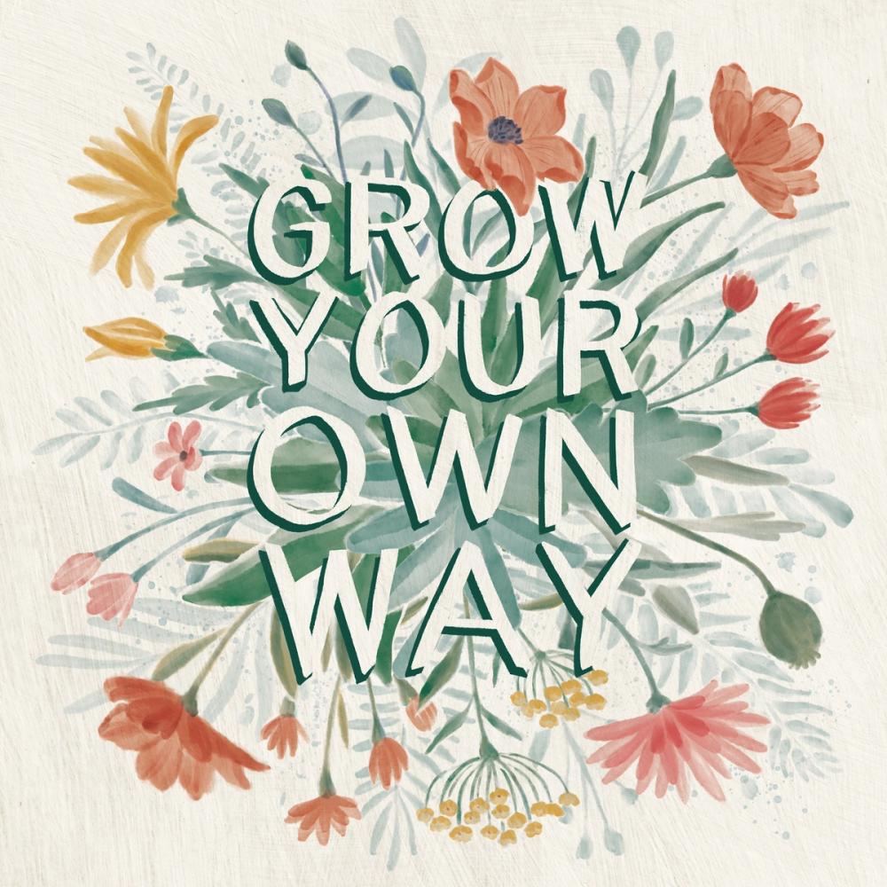 Grow Your Own Way