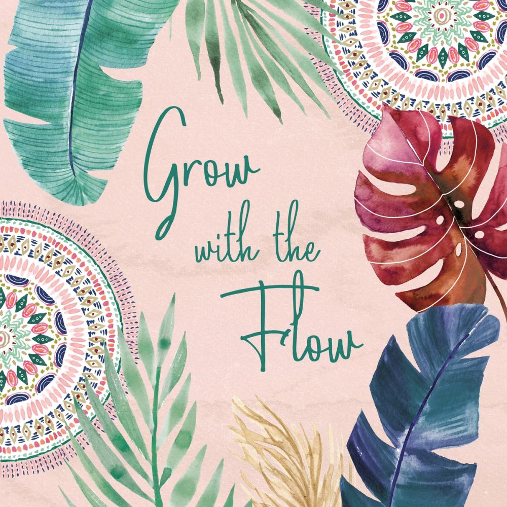 Grow With The Flow