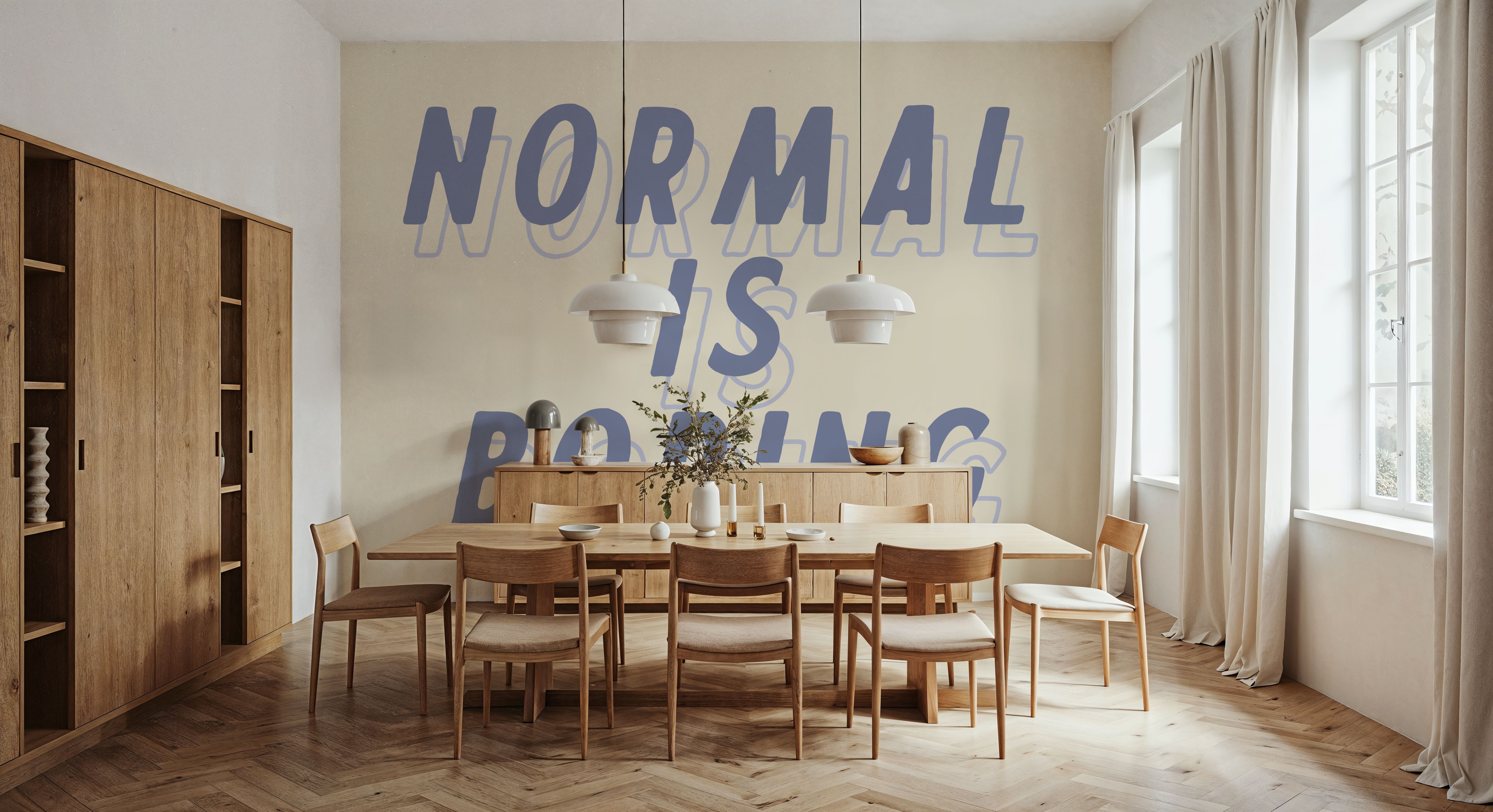 Normal is Boring