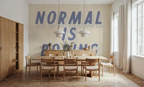 Normal is Boring