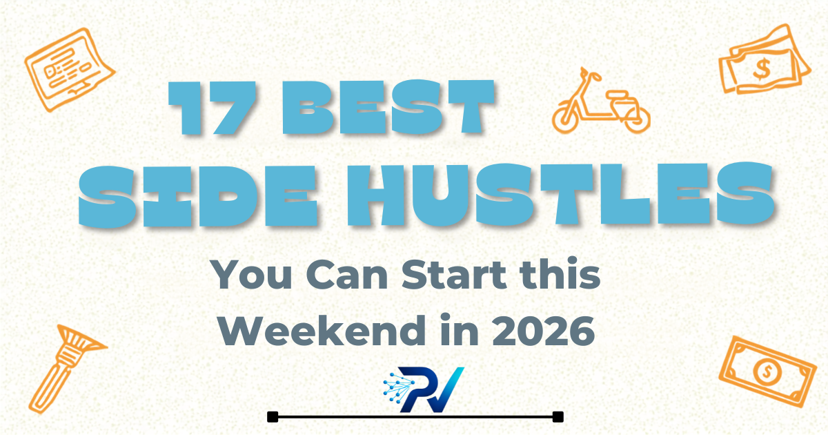 17 Best Side Hustles You Can Start This Weekend in 2026