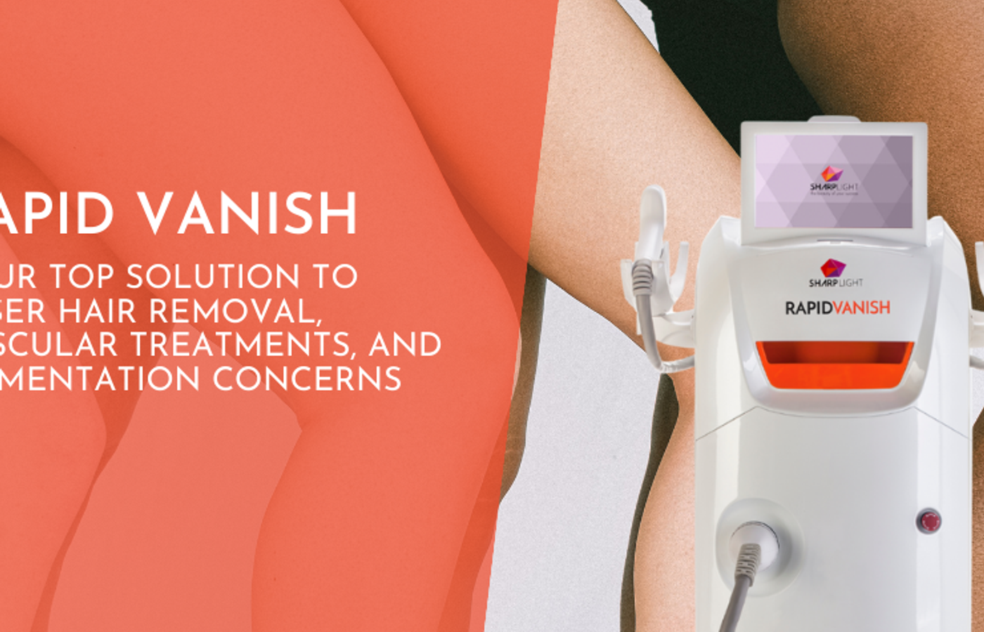 Rapid Vanish ~ Your Top Solution to Laser Hair Removal, Vascular Treatments, and Pigmentation Concerns