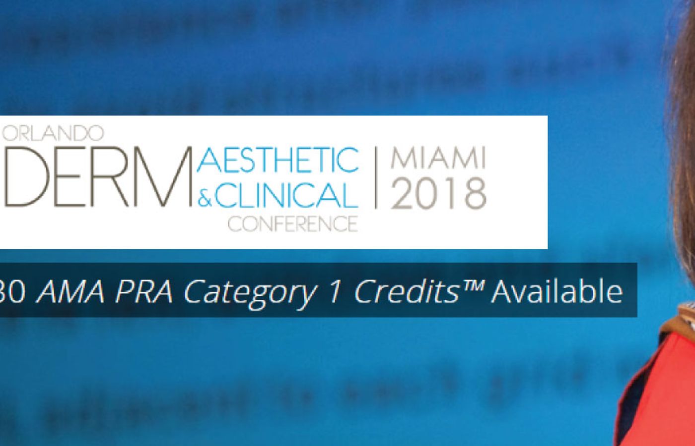 Orlando Derm Aesthetic & Clinical Conference - January 12-14th, 2018