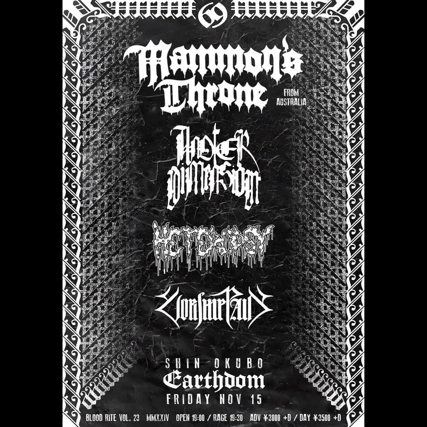 Friday, November 15, 2024: Blood Rite at @earthdom2006 with @mammonsthrone, @worshippain, @frostvore_heteropsy, and Another Dimension.

@japangigs @thomsmithart @thomskuld @matthewbketchum

#japan #tokyo #shinjuku #metal #blackmetal #deathdoom #doom 
