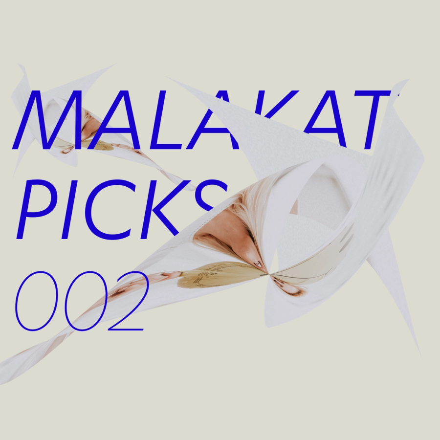 Malakat Picks 2