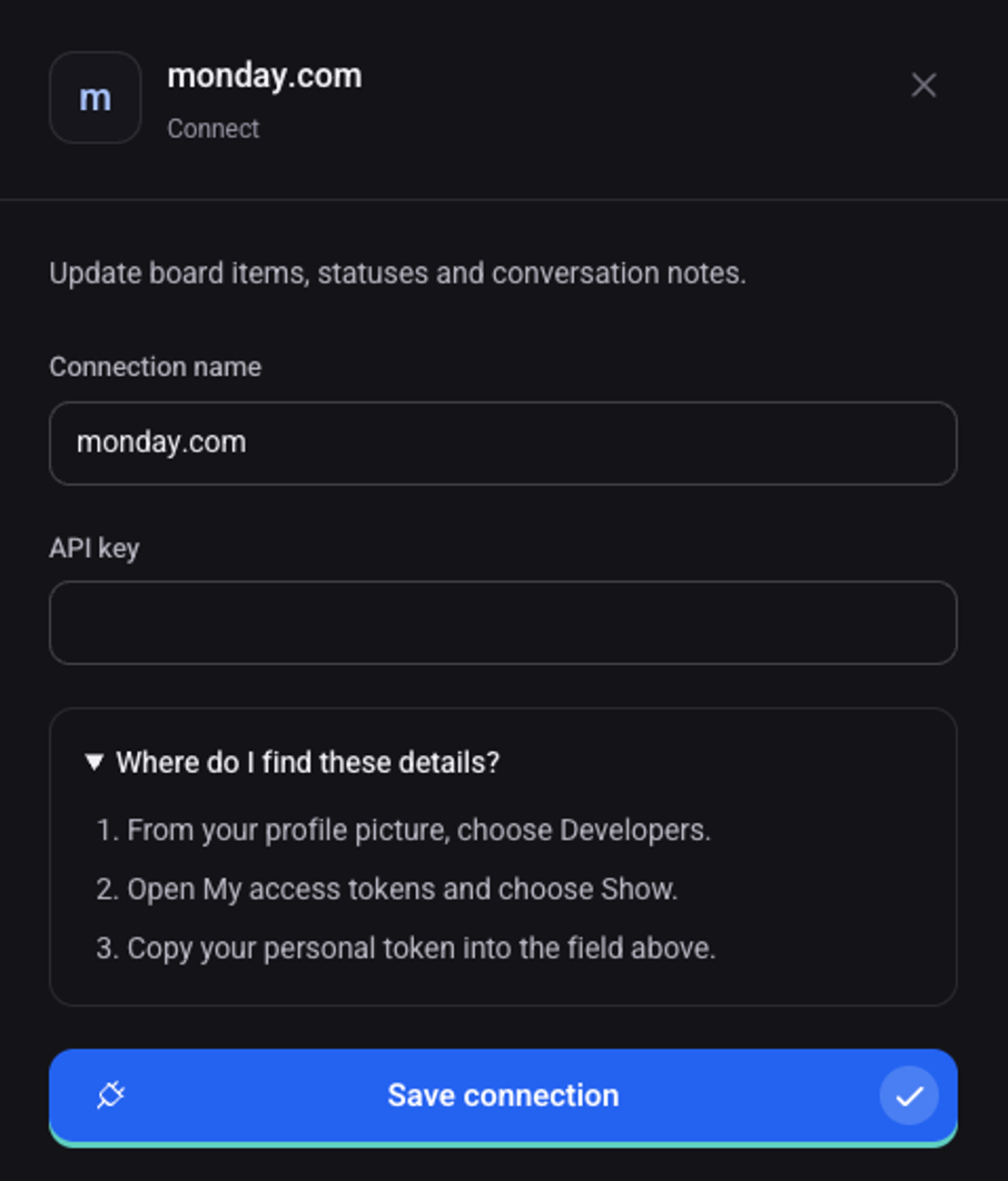 The monday connection panel: the details to fill in, where to find them, and the connect button