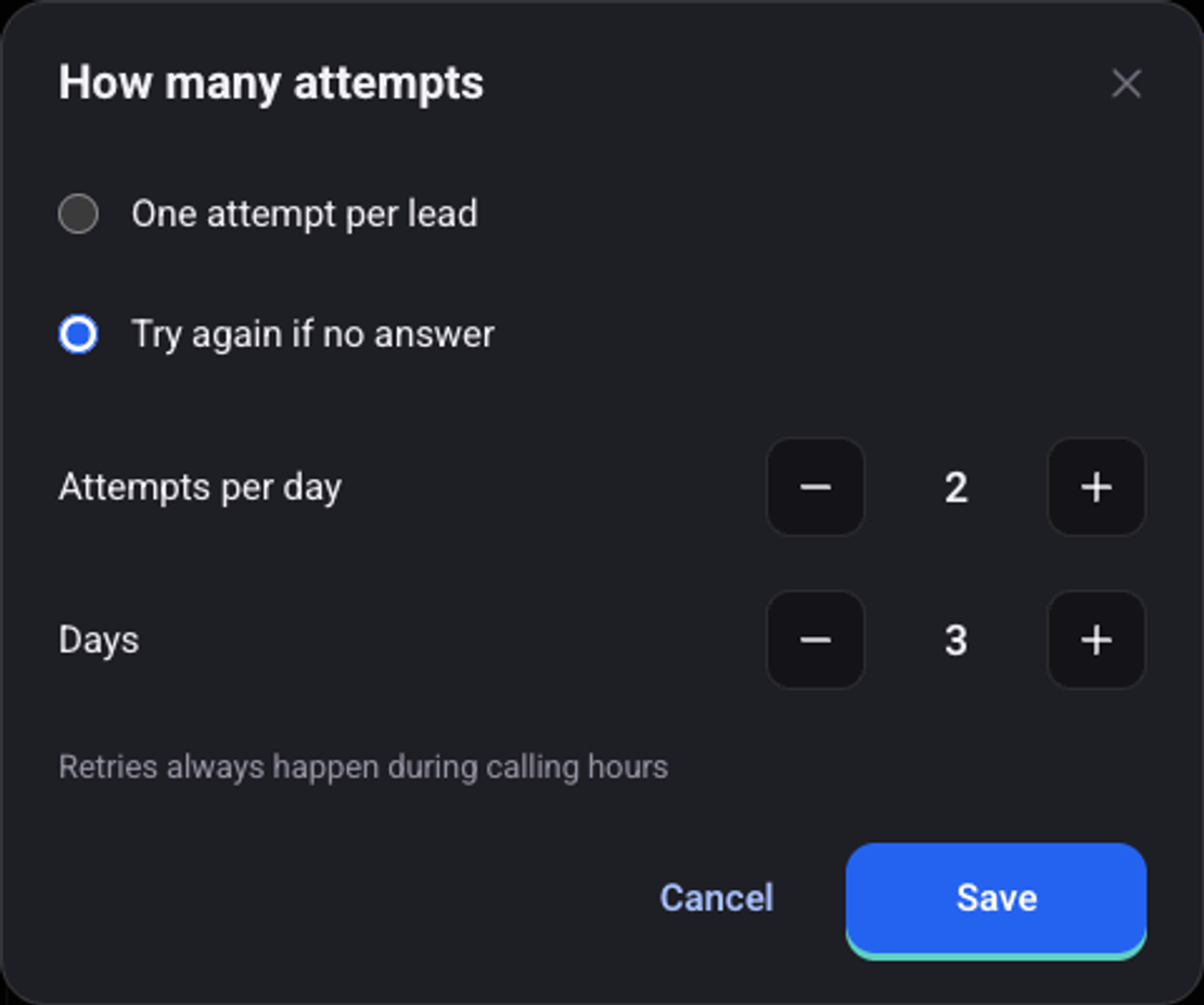 The How many attempts window: One attempt per lead, or Try again if no answer with attempts per day and days