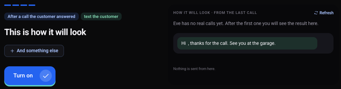 The This is how it will look screen: a preview of the message based on the last call, and the Turn on button