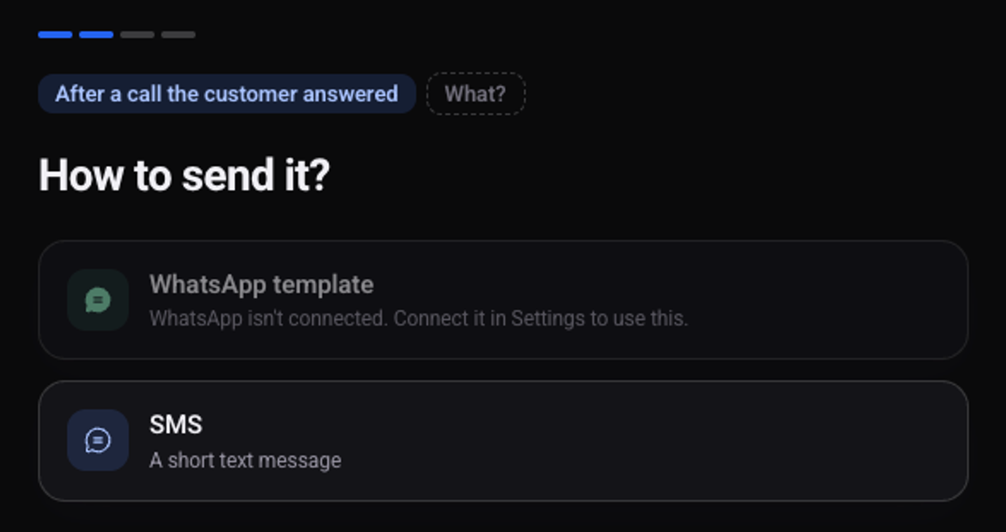 The How to send it step: WhatsApp template, which needs WhatsApp connected, and SMS