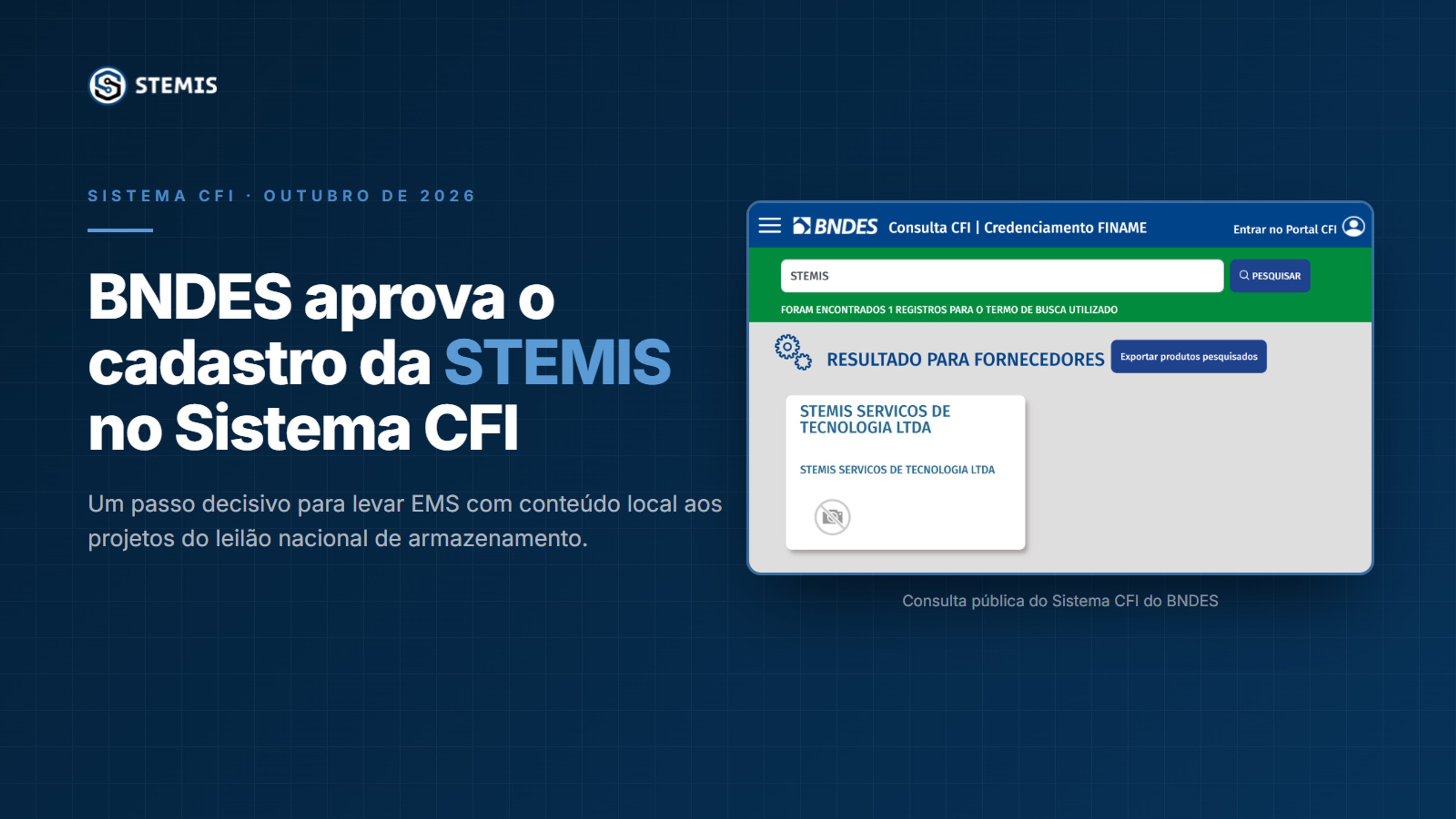 Capa: BNDES aprova o cadastro da STEMIS no Sistema CFI, com o print da consulta pública