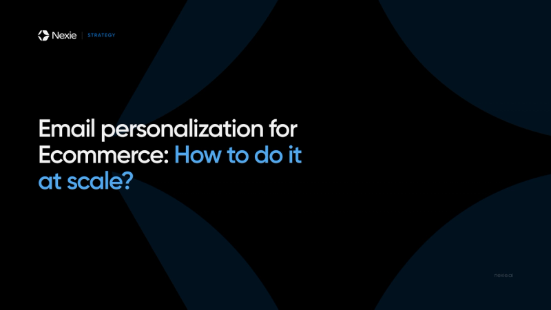 Nexie banner: Email Personalization for Ecommerce