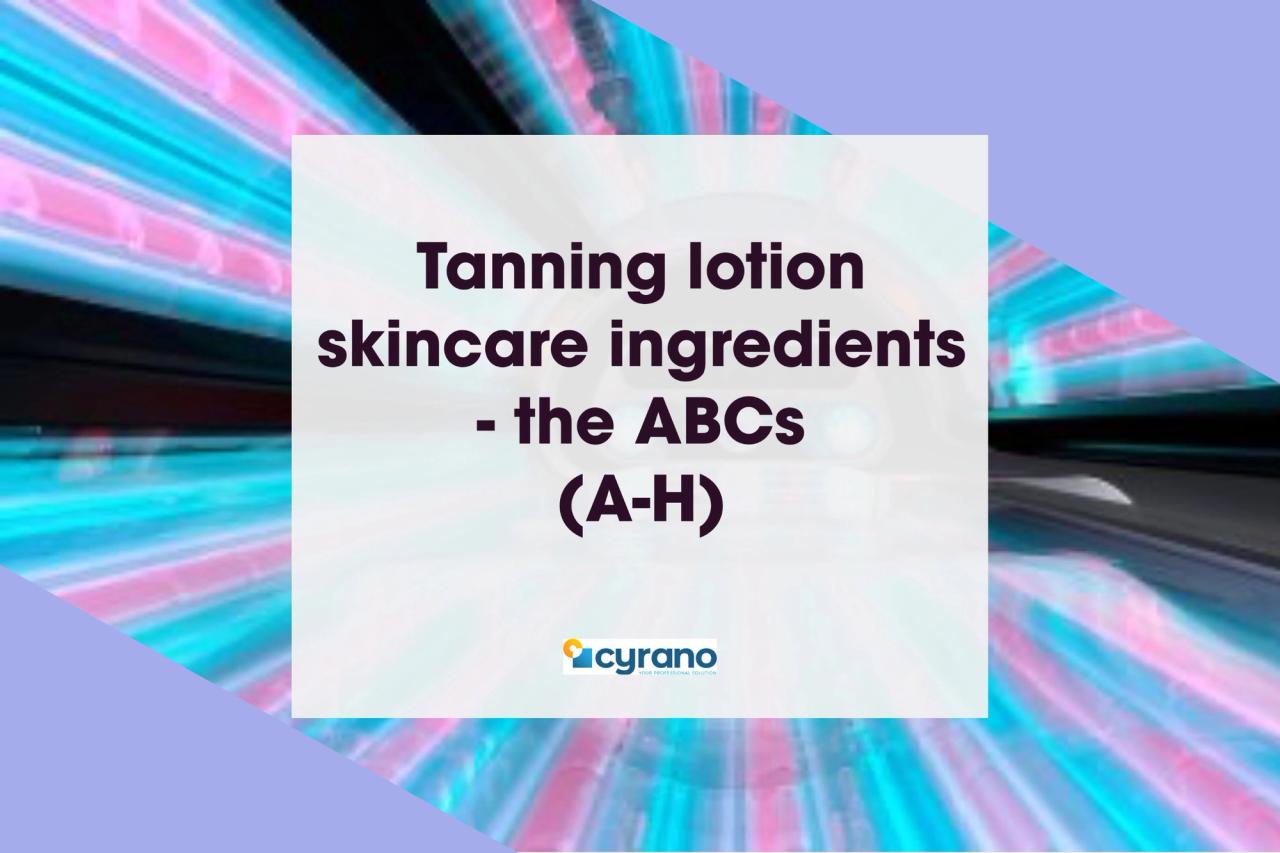 tanning lotion skincare ingredients