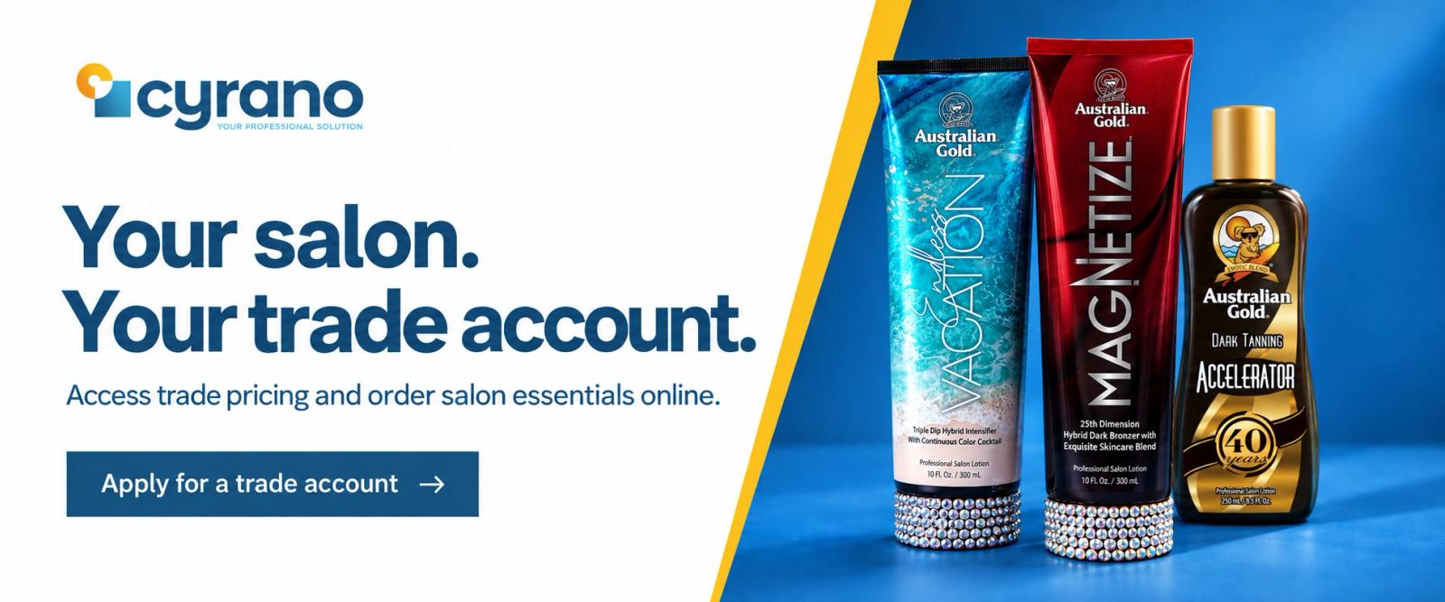 Your salon. Your trade account.. Access trade pricing and order salon essentials online. Apply for a trade account.