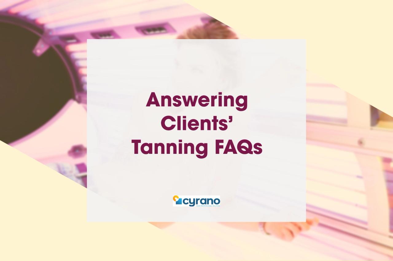 answering clients' tanning FAQs