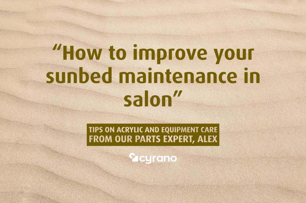 sunbed maintenance