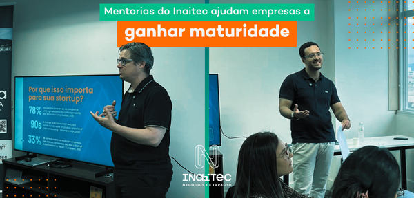 Mentorias ajudam empresas aceleradas a ganhar maturidade