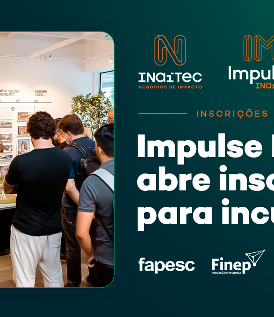 Impulse Inaitec abre inscrições para incubação