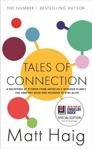 Tales of Connection: A Selection of Stories (Special Edition)