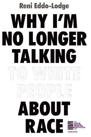 Why I'm No Longer Talking to White People About Race