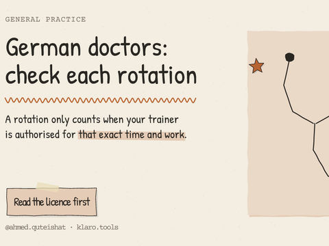 German doctors: check each rotation: A rotation only counts when your trainer is authorised for that exact time and work.