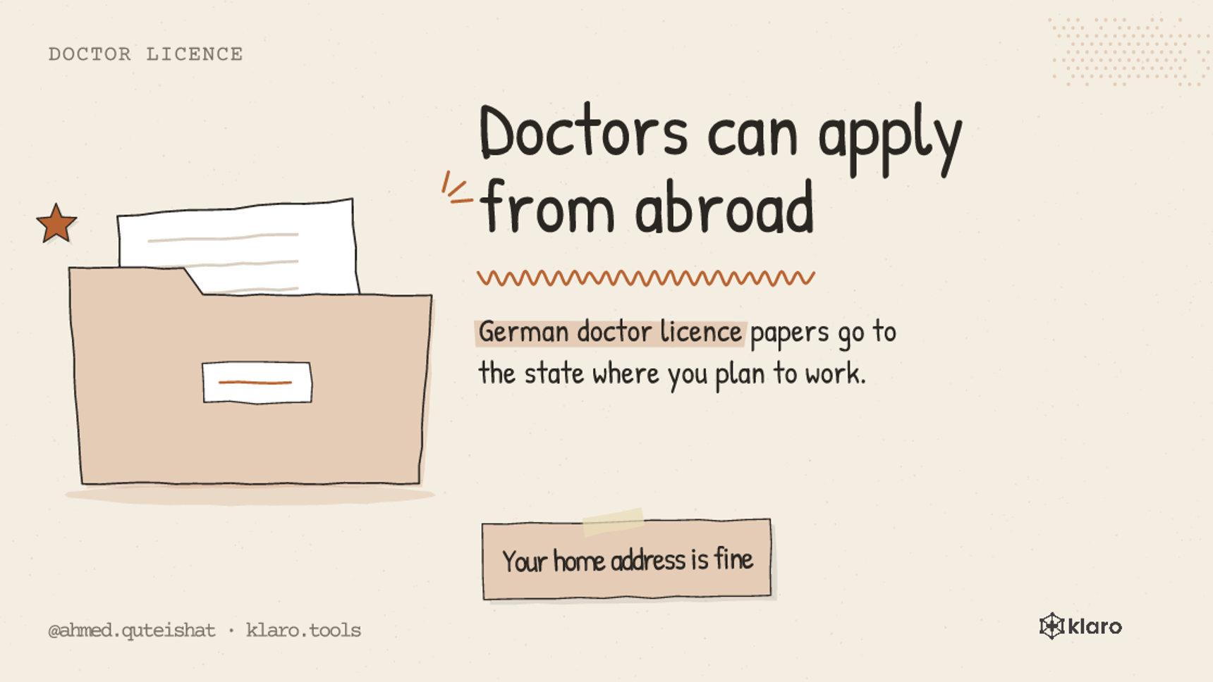 Doctors can apply from abroad: German doctor licence papers go to the state where you plan to work.