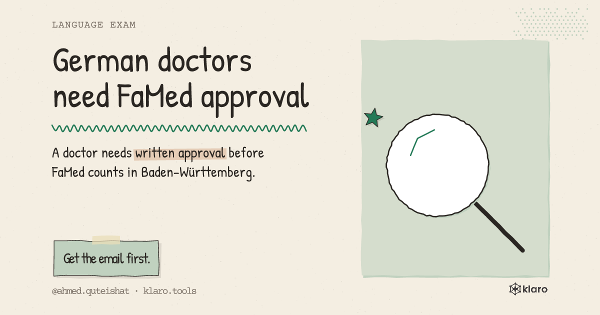 German doctors need FaMed approval: A doctor needs written approval before FaMed counts in Baden-Württemberg.