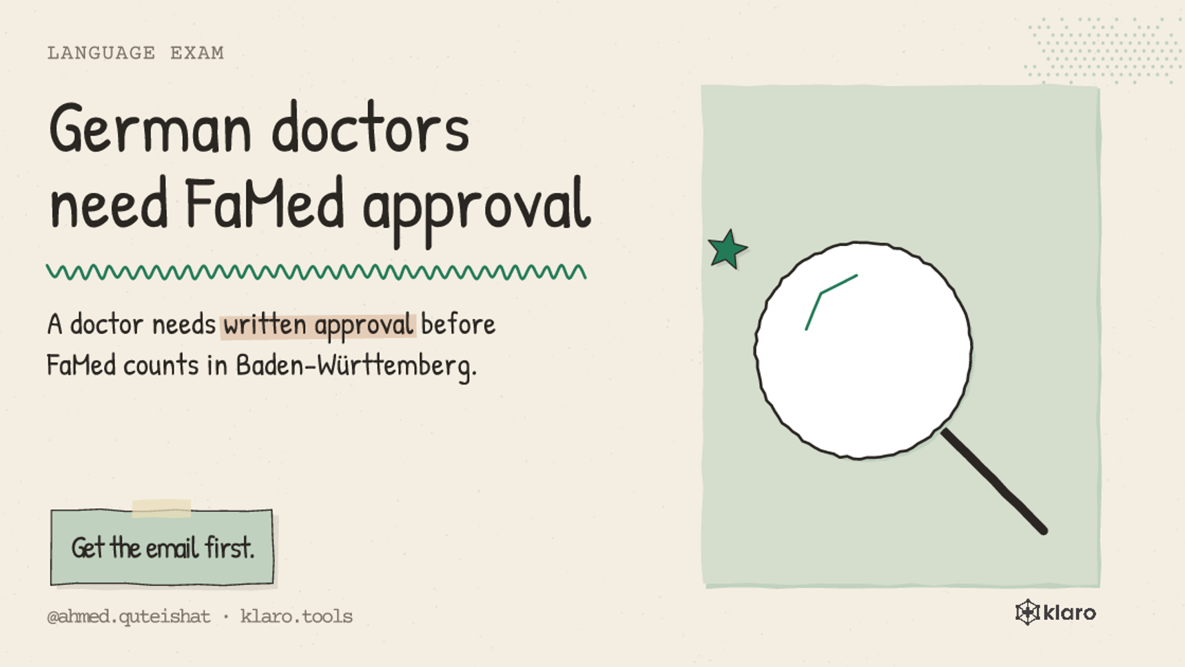 German doctors need FaMed approval: A doctor needs written approval before FaMed counts in Baden-Württemberg.