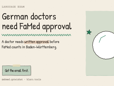 German doctors need FaMed approval: A doctor needs written approval before FaMed counts in Baden-Württemberg.