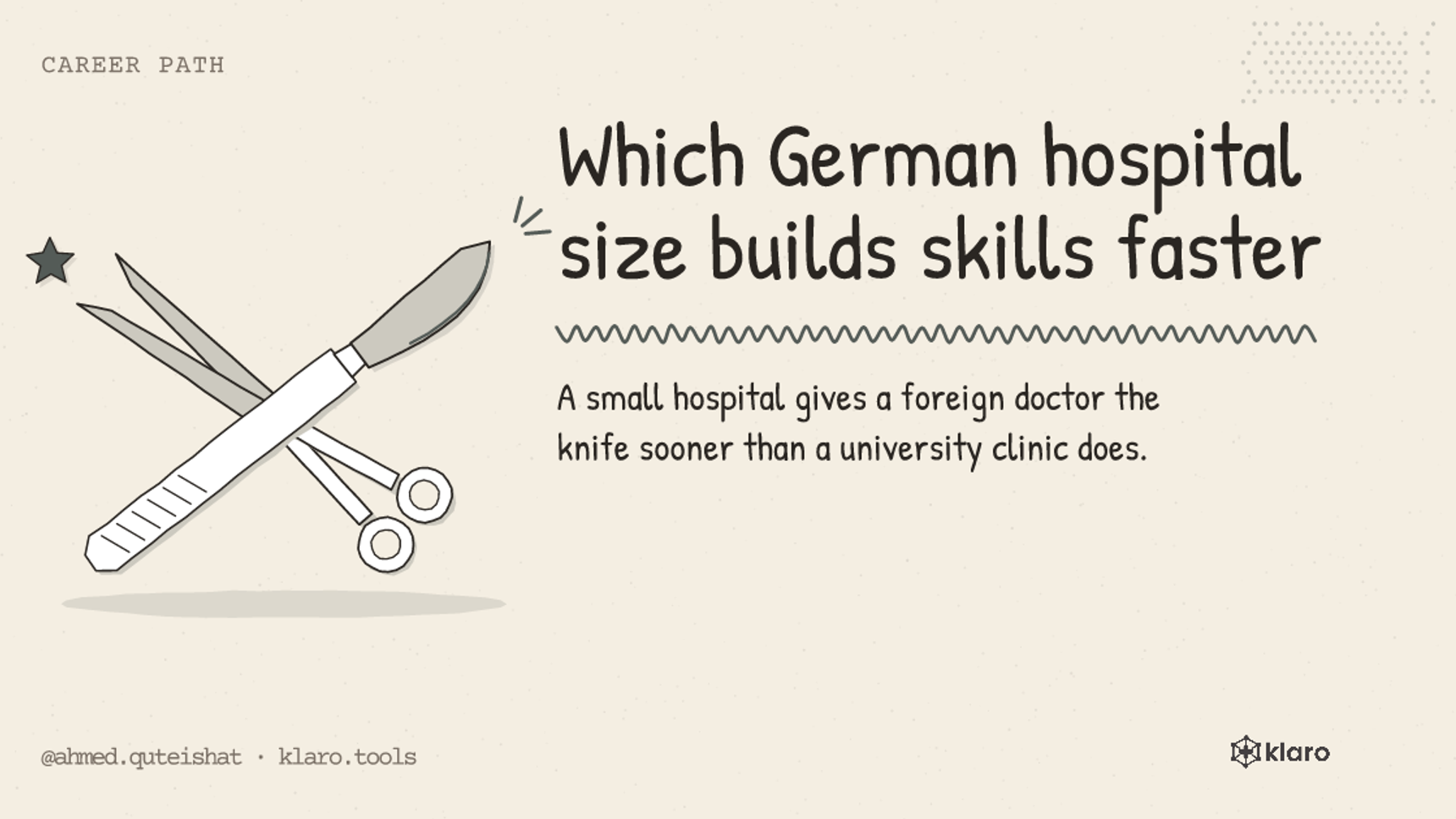 Which German hospital size builds skills faster: A small hospital gives a foreign doctor the knife sooner than a university clinic does.