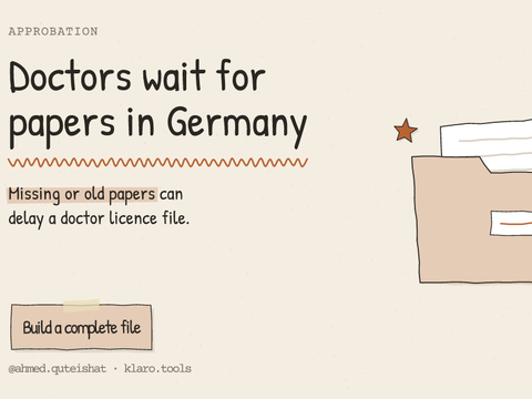 Doctors wait for papers in Germany: Missing or old papers can delay a doctor licence file.