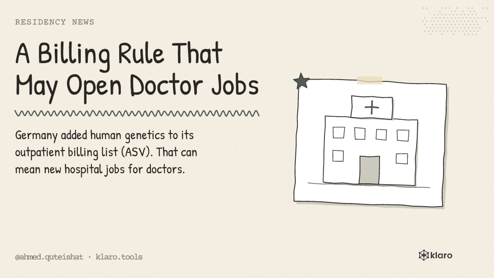 A Billing Rule That May Open Doctor Jobs: Germany added human genetics to its outpatient billing list (ASV). That can mean new hospital jobs for doctors.