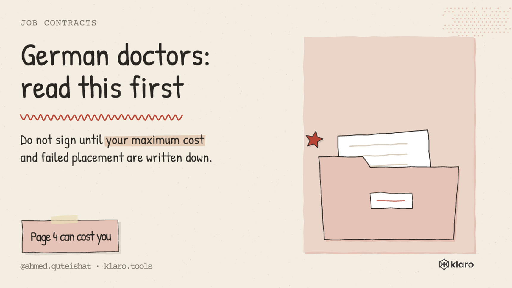 German doctors: read this first: Do not sign until your maximum cost and failed placement are written down.