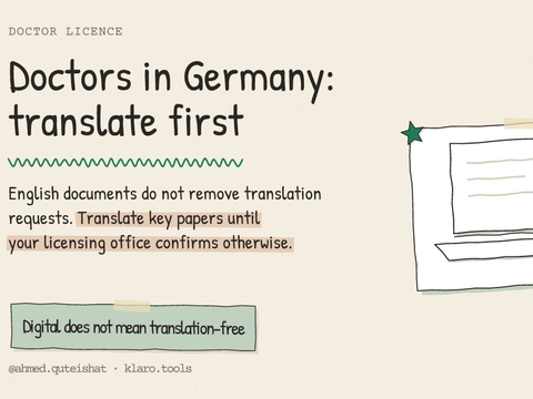 Doctors in Germany: translate first: English documents do not remove translation requests. Translate key papers until your licensing office confirms otherwise.