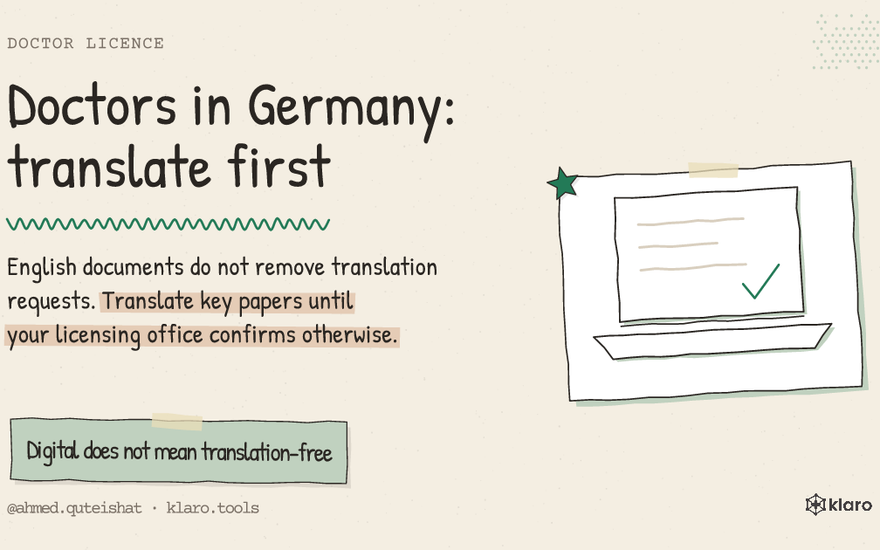 Doctors in Germany: translate first: English documents do not remove translation requests. Translate key papers until your licensing office confirms otherwise.