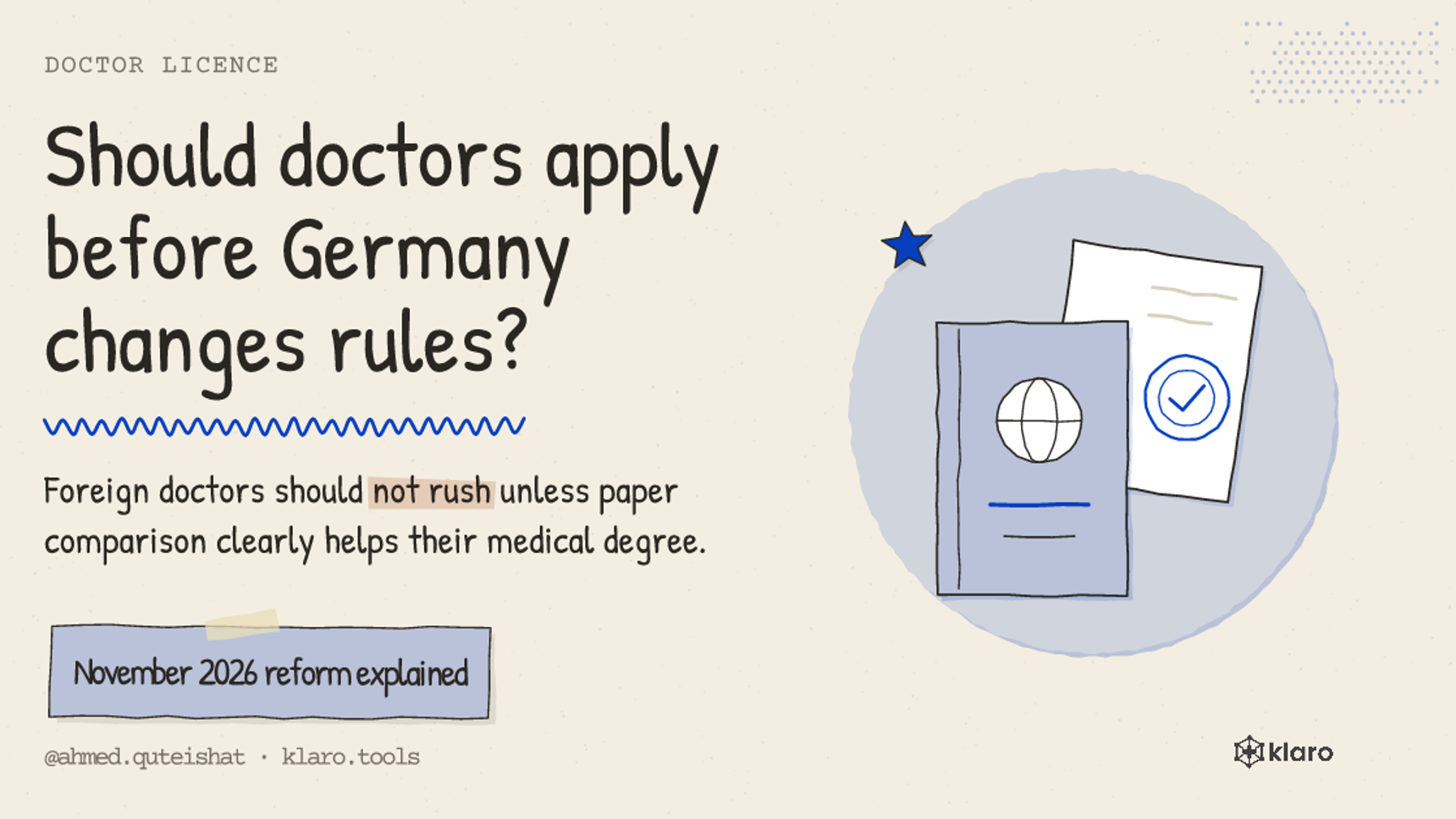 Should doctors apply before Germany changes rules?: Foreign doctors should not rush unless paper comparison clearly helps their medical degree.