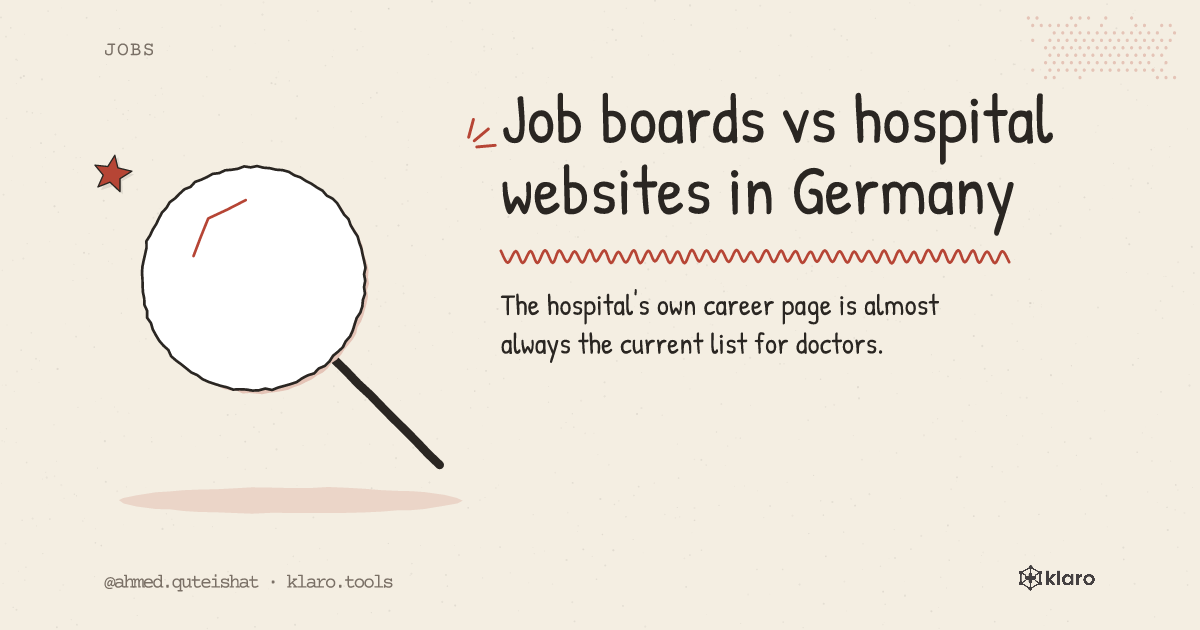 Job boards vs hospital websites in Germany: The hospital's own career page is almost always the current list for doctors.