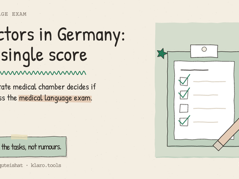 Doctors in Germany: no single score: Your state medical chamber decides if you pass the medical language exam.