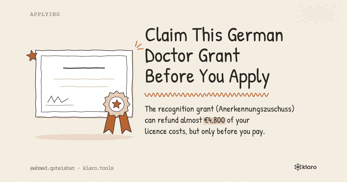 Claim This German Doctor Grant Before You Apply: The recognition grant (Anerkennungszuschuss) can refund almost €4,800 of your licence costs, but only before you pay.
