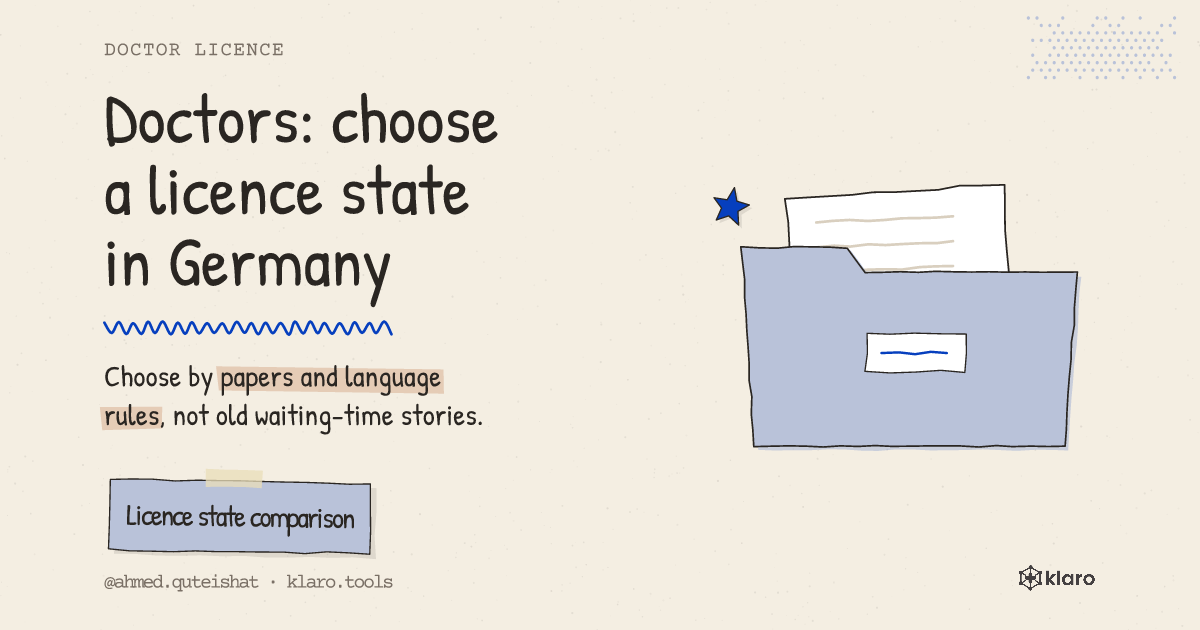 Doctors: choose a licence state in Germany: Choose by papers and language rules, not old waiting-time stories.