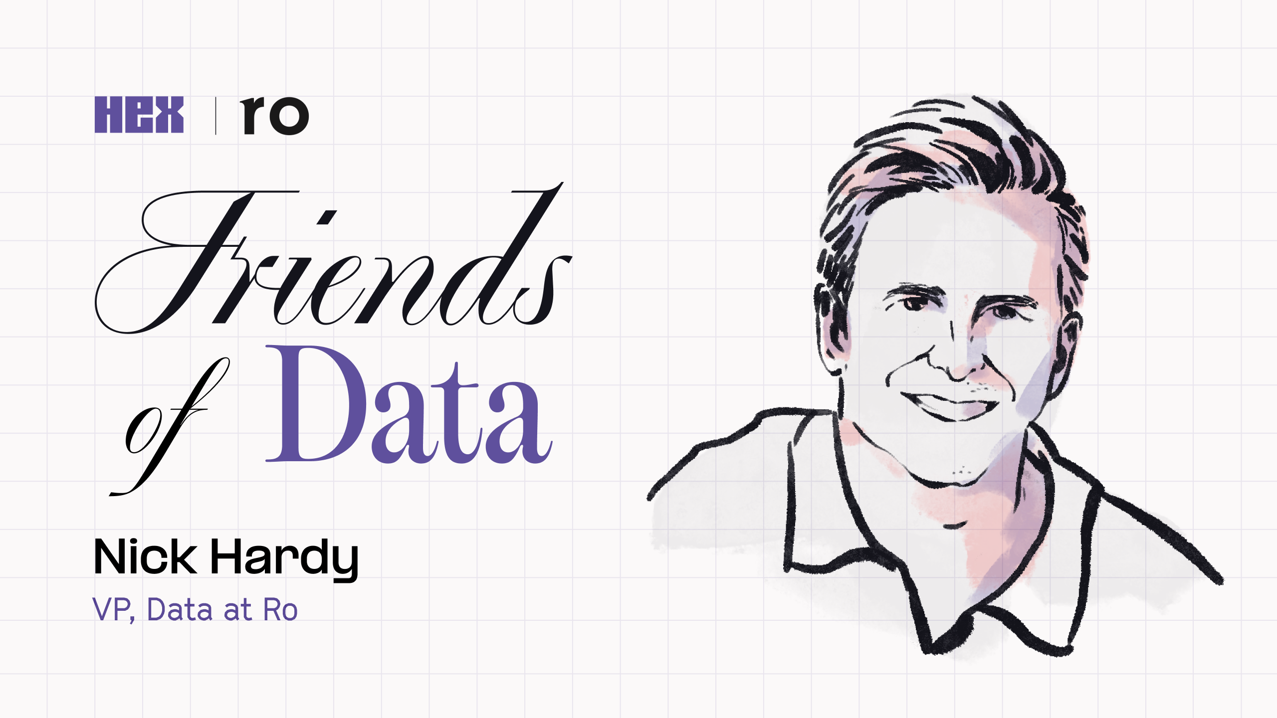 Nick Hardy, Ro: The power of embedded data teams